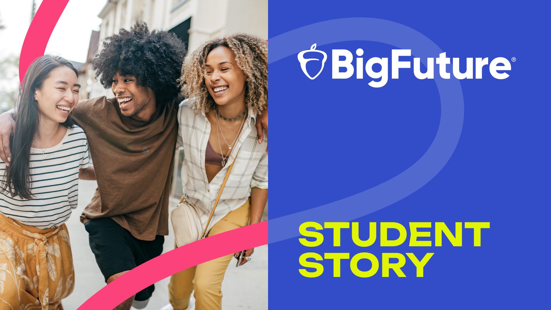 BigFuture Student Story