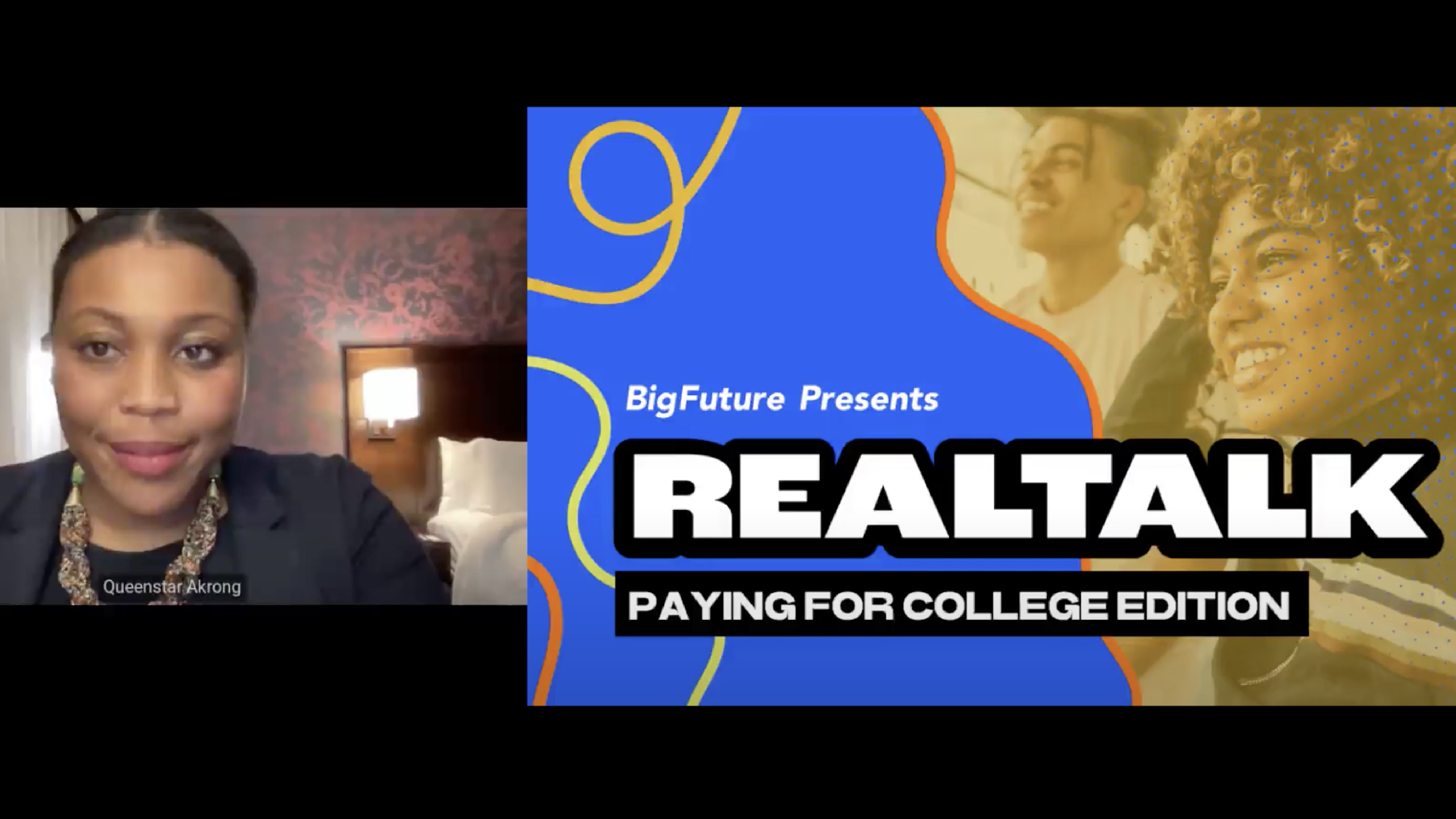 BigFuture Presents Real Talk Paying for College Edition
